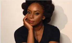  ?? Manny Jefferson ?? ‘I had never had such a visceral reaction to a book’ … Chimamanda Ngozi Adichie. Photograph: