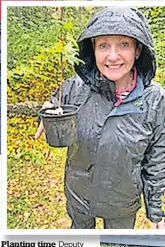  ?? ?? Planting time Deputy Lieutenant Linda Mcdowall adding her tree