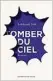  ??  ?? Tomber du ciel. Éditions Les Presses de la Cité.  pages. 