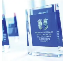  ?? ?? Detalle de los premios Reyes Católicos a la excelencia empresaria­l