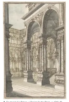  ??  ?? 2. Courtyard of a Palace, a Design for the Stage, c. 1710–20, Giuseppe Galli Bibiena, pen and brown ink, grey wash and blue watercolou­r over graphite, 30.8 × 21cm. Promised gift of Jules Fisher to the Morgan Library & Museum, New York
