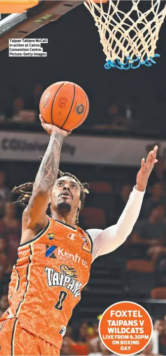  ?? Picture: Getty Images ?? Taipan Tahjere McCall in action at Cairns Convention Centre.