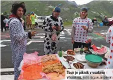  ?? FOTO: DEJAN JAVORNIK ?? Tour je piknik v vsakem vremenu.