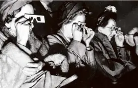  ?? Daily Herald Archive/SSPL via Getty Images ?? In the 1950s, technology like 3D and expanded screen-width formats were used to give people an experience they couldn’t get at home.