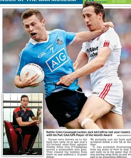  ?? INPHO/SPORTSFILE ?? Battle: Colm Cavanagh tackles Jack McCaffrey last year (main); with his PwC GAA/GPA Player of the Month Award