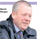  ??  ?? Martin Morgan