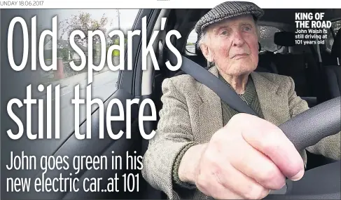  ??  ?? KING OF THE ROAD John Walsh is still driving at 101 years old