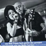  ?? Les Bad Tripes font partie des groupes sélectionn­és par Les Nuits Carrées. (Photo Facebook) ??