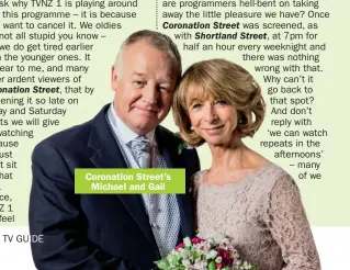  ??  ?? Coronation Street’s Michael and Gail