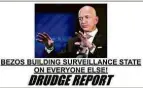  ??  ?? No agregador, ‘Bezos está erguendo um estado de vigilância para todo o resto do mundo!’