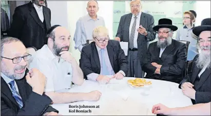  ??  ?? Boris Johnson at Kol Boniach