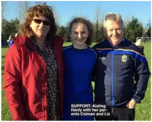  ?? ?? SUPPORT: Aisling Hanly with her parents Colman and Liz