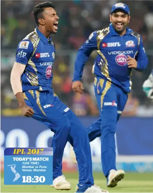  ?? Mumbai vs Pune AFP ?? (UAE TIME) Venue: Mumbai Hardik Pandya (left) with captain Rohit sharma in happier times for Mumbai Indians in IPL 10. —