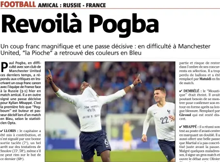  ?? (Photo AFP) ?? Paul Pogba a célébré son but sur coup-franc, en rendant hommage à son père, décédé l’année dernière.