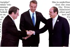  ?? ?? From left, Nicos Anastasiad­es, Kyriakos Mitsotakis and Abdel Fattah el-Sisi