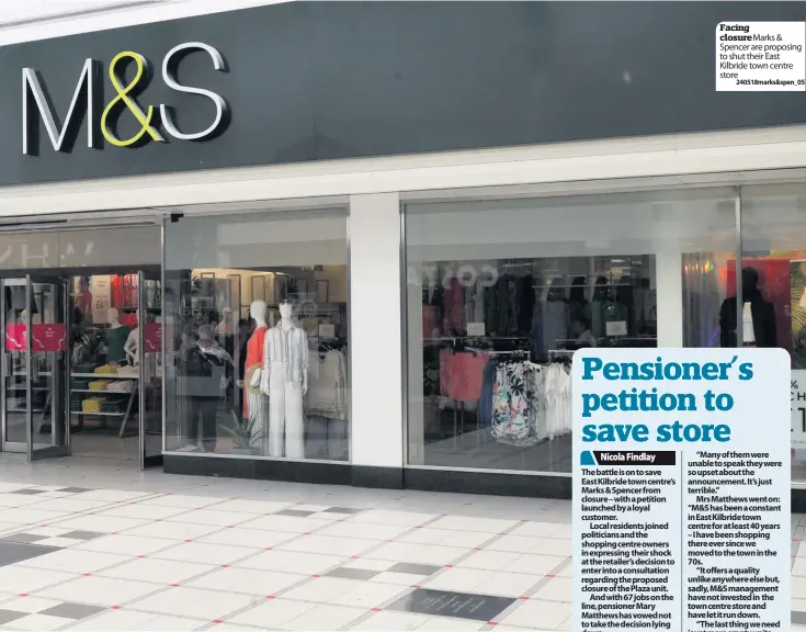  ?? 240518mark­s&spen_05 ?? Facing closure Marks & Spencer are proposing to shut their East Kilbride town centre store