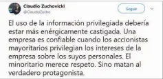  ?? CEDOC PERFIL ?? TUIT. Zuchovicki publicó críticas a “inside informatio­n”.