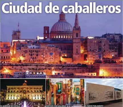  ??  ?? EL ALBERGUE DE CASTILLA
EDIFICIOS CON GALLARIJAS
EL NUEVO PARLAMENTO