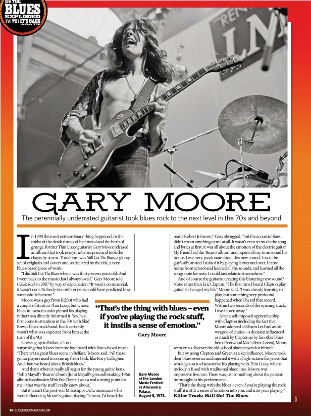  ??  ?? Gary Moore at the London Music Festival at Alexandra Palace, August 5, 1973.