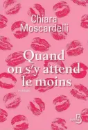  ??  ?? Quand on s’y attend le moins Chiara Moscardell­i Édition/ Belfond, 320 page/