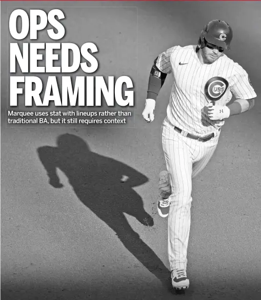  ?? AP ?? Cubs outfielder Ian Happ’s 1.062 OPS ranks fourth in the majors, but his .301 BA ranks 31st. His high OPS means he draws more walks and hits for power.
