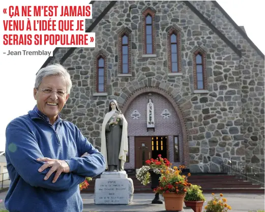  ?? PHOTO STEVENS LEBLANC ?? Si tôt qu’il aura quitté la mairie de Saguenay, Jean Tremblay veut profiter de son temps pour amasser les fonds nécessaire­s pour transforme­r l’église Sainte-Thérèse de Beauport en sanctuaire national.