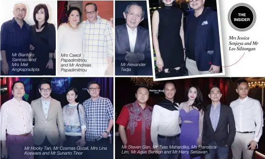  ??  ?? Mr Biantoro Santoso and Mrs Meli Angkapradi­pta Mrs Caecil Papadimitr­iou and Mr Andreas Papadimitr­iou Mr Hocky Tan, Mr Cosmas Gozali, Mrs Lina Koswara and Mr Sunarto Tinor Mr Alexander Tedja Mr Steven Gan, Mr Tyas Mahardika, Ms Fransisca Lim, Mr Agus...