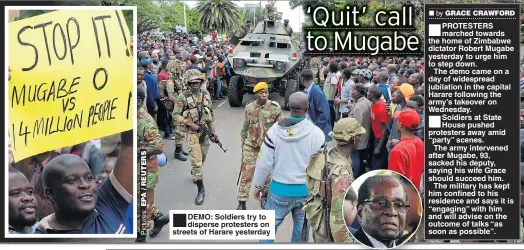  ??  ?? ■DEMO: Soldiers try to disperse protesters on streets of Harare yesterday