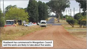  ??  ?? Roadwork has commenced in Wongarbon. Council said the works are likely to take about five weeks.