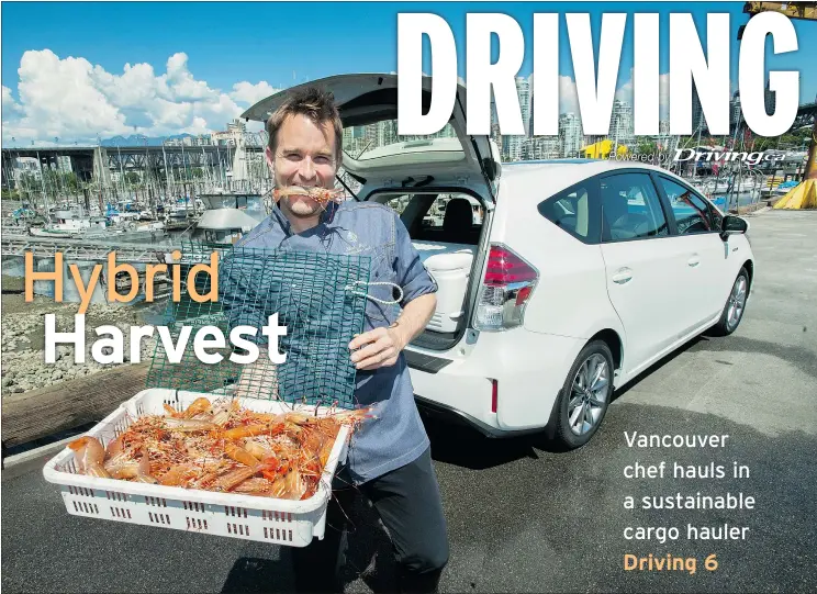  ?? ARLEN REDEKOP/PNG ?? Four Seasons Vancouver Head Chef Ned Bell has found a vehicle, the Toyota Prius V, that matches his commitment to sustainabi­lity awareness.