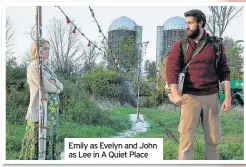  ??  ?? Emily as Evelyn and John as Lee in A Quiet Place