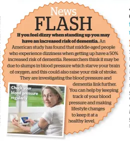  ??  ?? Check your blood pressure regularly