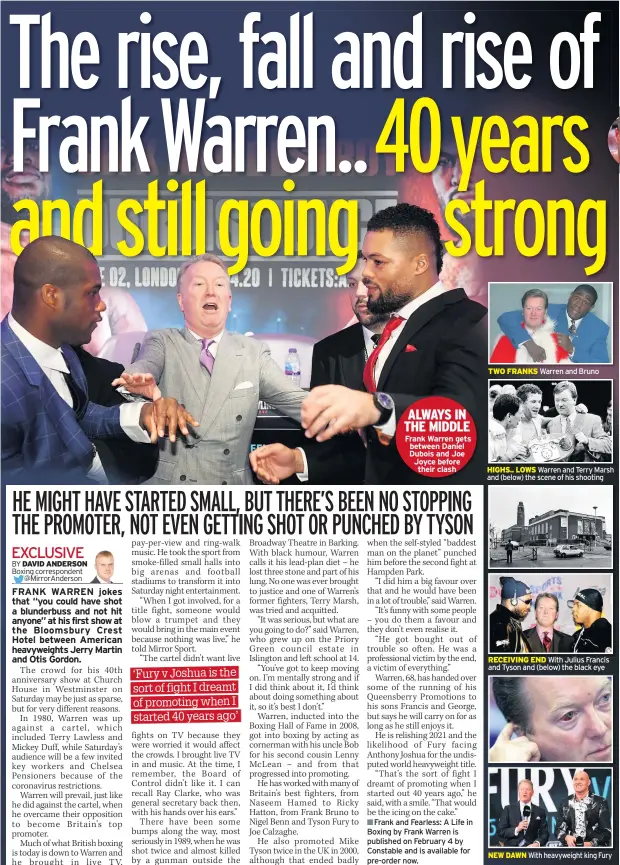  ??  ?? ALWAYS IN THE MIDDLE Frank Warren gets between Daniel Dubois and Joe Joyce before their clash