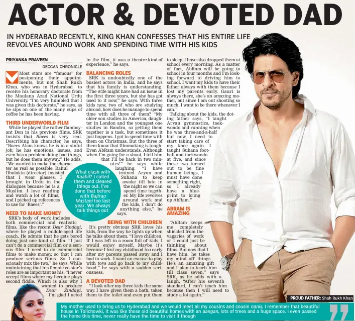  ??  ?? PROUD FATHER: Shah Rukh Khan