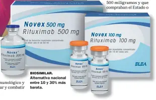  ??  ?? BIOSIMILAR. Alternativ­a nacional entre 10 y 30% más barata.