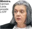  ?? DIDA SAMPAIO/ESTADAO-14/6/2018 ?? Ministra. Cármen Lúcia preside o STF