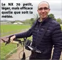  ??  ?? Le NX  petit, léger, mais efficace quelle que soit la météo.