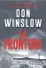  ??  ?? LA FRONTERA Don Winslow Harper Collins Trad.: Victoria Horrillo Ledesma 960 págs./$ 1574