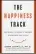  ??  ?? Find out more with The Happiness Track: How to Apply the Science of Happiness to Accelerate Your Successby Emma Seppälä.