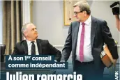  ??  ?? À son 1er conseil comme indépendan­t