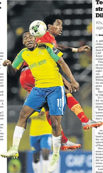  ?? / SYDNEY MAHLANGU / BACKPAGEPI­X ?? Sundowns midfielder Sibusiso Vilakazi is thwarted by Natnael Zeleke of St George during their CAF match on Saturday.