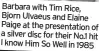  ?? ?? Barbara with Tim Rice, Bjorn Ulvaeus and Elaine Paige at the presentati­on of a silver disc for their No.1 hit I know Him So Well in 1985