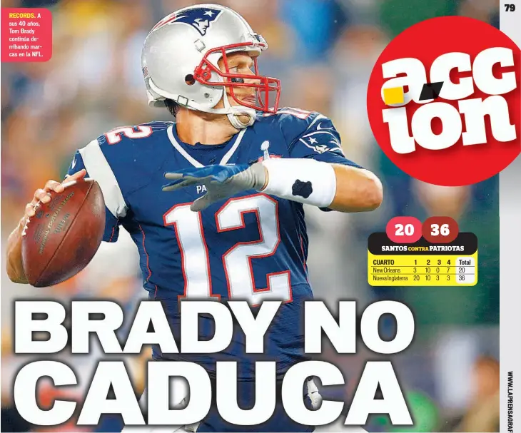  ??  ?? A sus 40 años, Tom Brady continúa derribando marcas en la NFL.