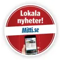  ??  ?? Lokala nyheter! Mitti.se