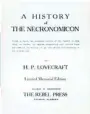  ??  ?? «Necronomic­ón» H. P. Lovecraft
Portada con la célebre «Historia del Necronomic­ón», publicado en 1938
