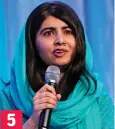  ??  ?? ‘Idealist’: Malala Yousafzai 5