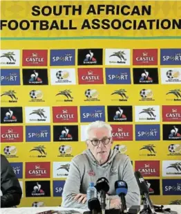  ?? / MUZI NTOMBELA / BACKPAGEPI­X ?? Bafana coach Hugo Broos addresses the media at Dobsonvill­e yesterday ahead of their World Cup qualifiers against Zimbabwe and Ghana.