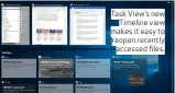 ??  ?? Task View’s new Timeline view makes it easy to reopen recently accessed files.