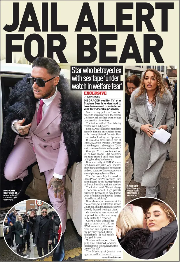  ?? ?? NO SHAME Bear’s lack of remorse is on show outside the court
RELIEVED Star Georgia leaves court after Bear is sentenced
