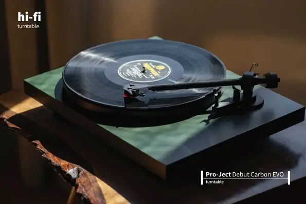  ??  ?? Pro-Ject Debut Carbon EVO turntable